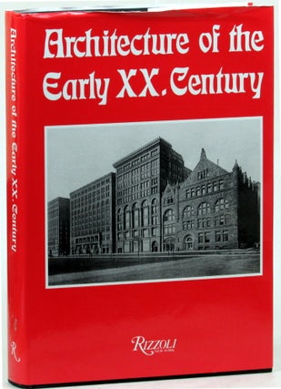 Item #L002393 Architecture of The Early 20th Century. Peter Haiko