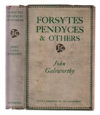Item #L004434 Forsytes, Pendyces and Others. John Galsworthy, Ada Galsworthy