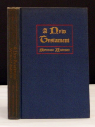 Item #L008029 A New Testament. Sherwood Anderson