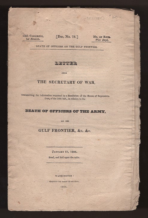 Item #L010384 Letter from the Secretary of War ... in Relation to the Deaths of Officers of the Army, on the Gulf Frontier. James Barbour.
