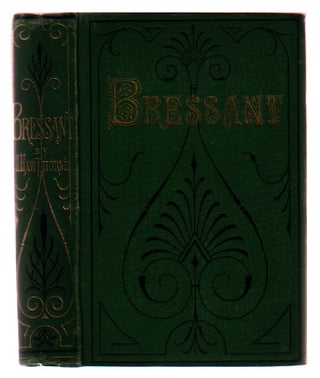 Item #L010609 Bressant: A Novel. Julian Hawthorne