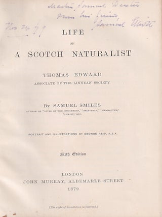 Life of a Scotch Naturalist: Thomas Edward, Associate of the Linnean Societ y