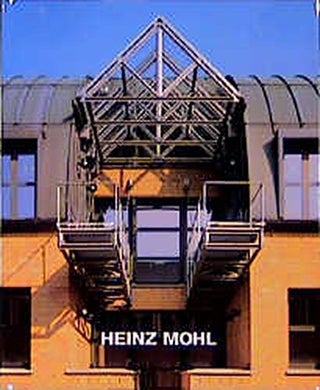 Item #L019524 Heinz Mohl: Buildings and Projects. Frank R. Werner