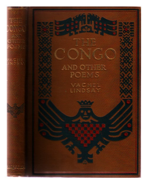 Item #L047470 The Congo : And Other Poems. Vachel Lindsay.
