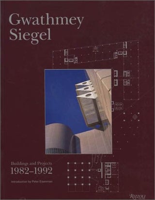 Item #L050796 Gwathmey Siegel: Buildings and Projects, 1982-1992