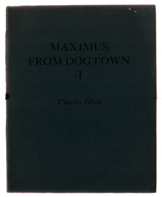 Item #L052917 Maximus, From Dogtown : I. Charles Olson