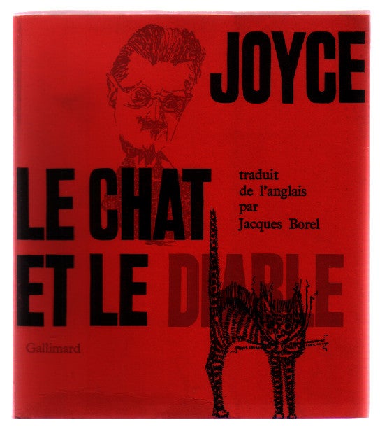 Item #L053591 Le Chat et Le Diable. James Joyce, Jacques Borel.