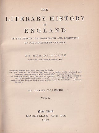 The Literary History of England in the End of the Eighteenth and Beginning of the Nineteenth Century / By Mrs. Oliphant