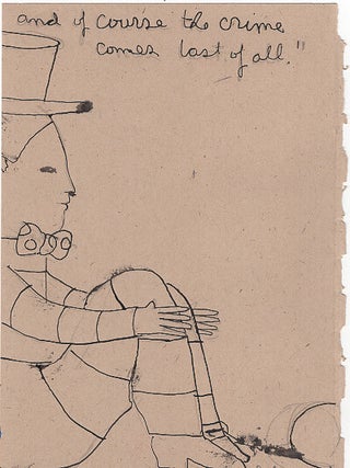 Item #L054123 King's Messenger ... Of Course the Crime Comes Last of All : Sketch for Through...
