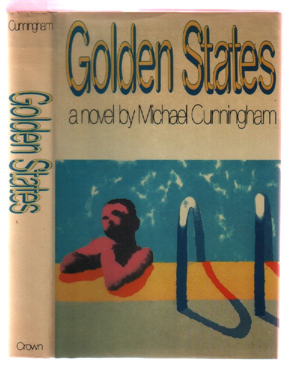 Item #L058530 Golden States. Michael Cunningham.