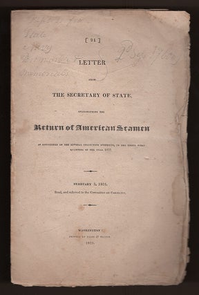 Item #L059784 Letter from the Secretary of State, Transmitting the Return of American Seamen as...