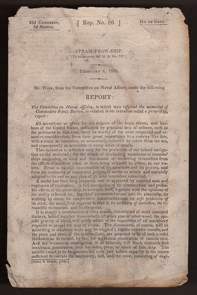 Item #L059786 Steam Prow-Ship (to Accompany Bill H. R. No. 707) (23rd Congress: Second Session:...