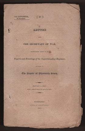 Item #L059911 Letter from the Secretary of War, Transmitting Copies of the Reports and Drawings...