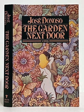 Item #L067477 The Garden Next Door. Jose Donoso