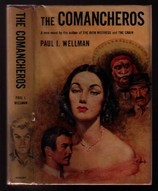 Item #L072443 The Comancheros. Paul I. Wellman