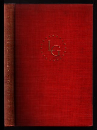 Item #L072672 Lincoln Group Papers: The Ten Addresses Delivered Before the Lincoln Group of...