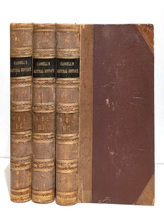 Item #L072868 Cassell's Natural History: Edited By P. Martin Duncan, M. B. (Lond.). F. R. S., F....