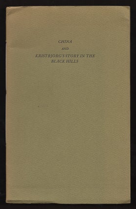 Item #L061575 China: And, Kristbjorg's Story in the Black Hills. Malcolm Lowry